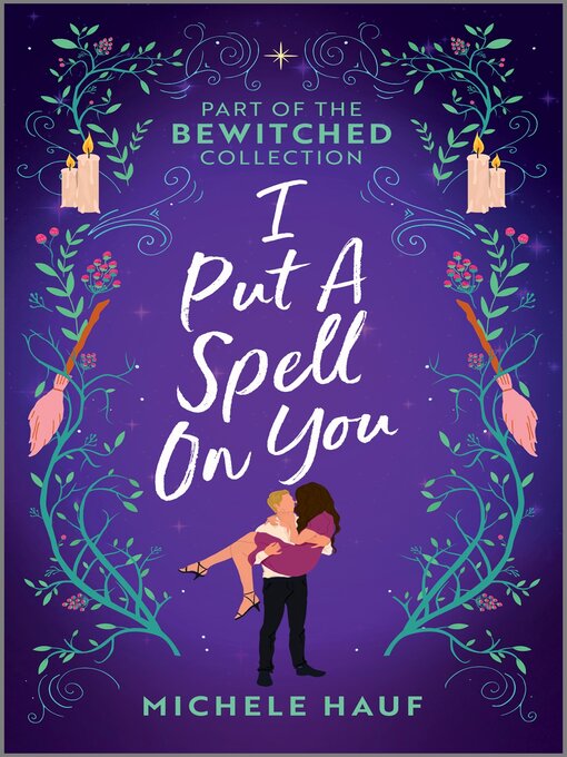 Title details for I Put a Spell on You by Michele Hauf - Available